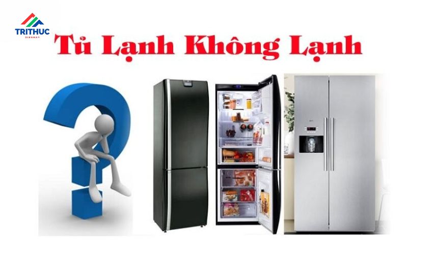 Tủ lạnh không làm lạnh hoặc làm lạnh yếu